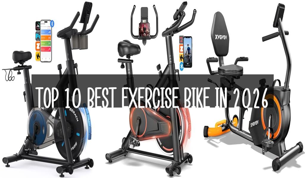 Top 10 Best Exercise Bike in 2026