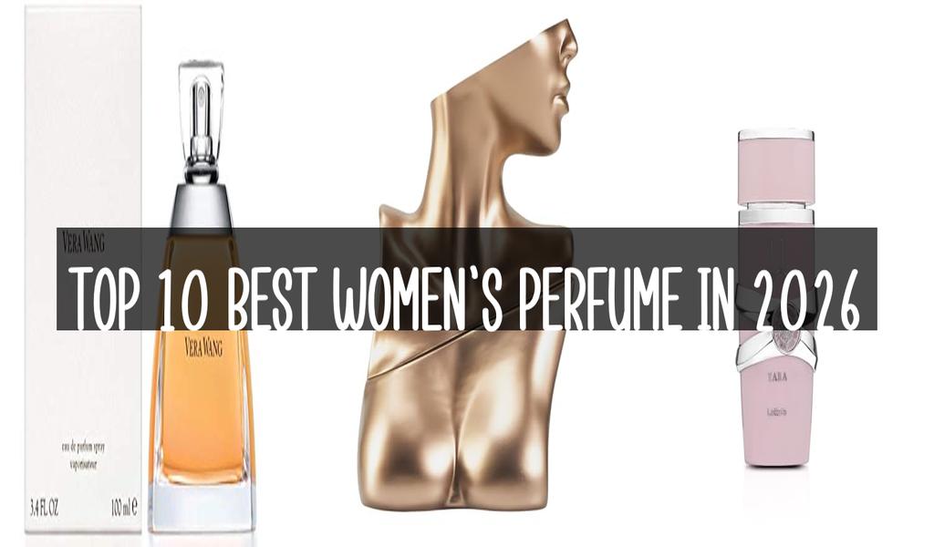 Top 10 Best Women’S Perfume in 2026
