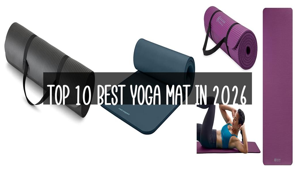 Top 10 Best Yoga Mat in 2026