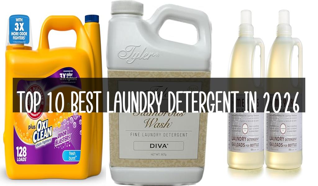 Top 10 Best Laundry Detergent in 2026