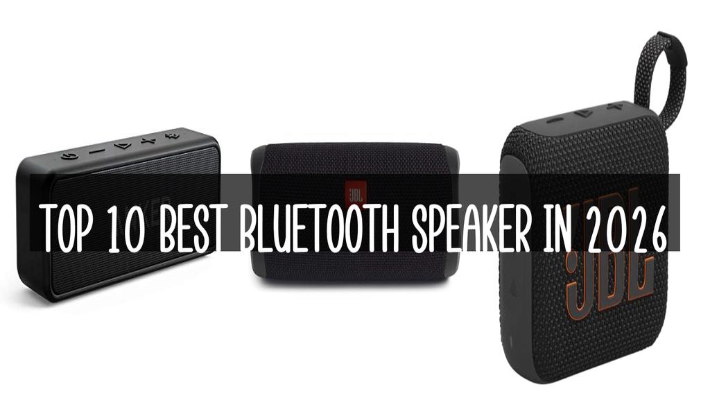 Top 10 Best Bluetooth Speaker in 2026